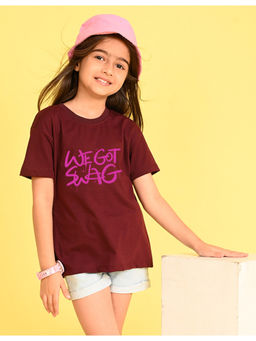 Nusyl - Girls Wine We Got Swag Text Cotton Oversized T-Shirt