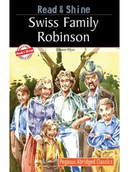 Pegasus - Abridged Classics Swiss Family Robinson Story Book