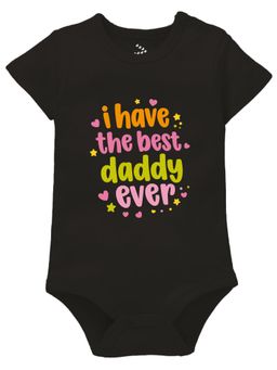Zeezeezoo - I Have The Best Daddy Ever Baby Onesies