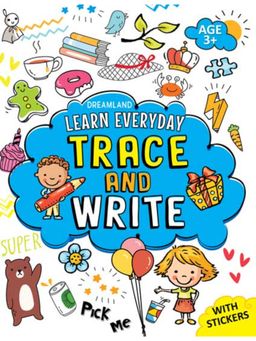 Dreamland - Learn Everyday Trace & Write- Age 3