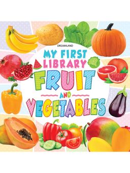 Dreamland - My First Library Fruits & Vegetables