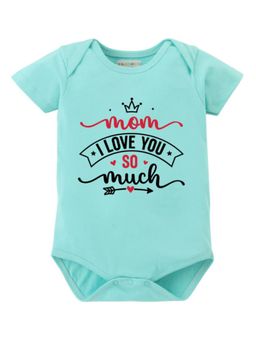 BLUSHES - Cotton Knit Mom I Love You So Much Printed Onesies - Green