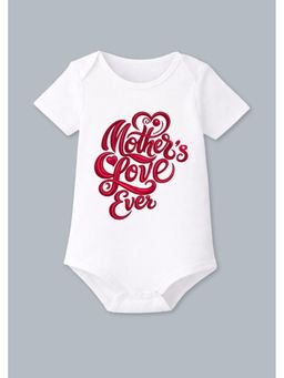 BLUSHES - Cotton Knit Half Sleeves Mother's Love Ever Printed Onesies - White
