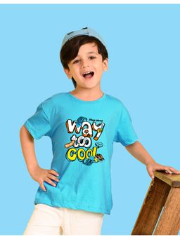 Nusyl - Boys Sky Blue Way To Cool Text Printed Cotton Blend Oversized T-shirt