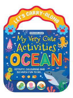 Dreamland - Ocean- Lets Carry-Along Activity Colouring Book for Kids Age 3-8 Years