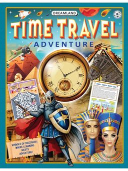 Dreamland - Time Travel Adventure Activity Book for Kids Age 5-10 Years