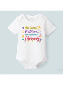 KNITROOT - Mother's Day Theme She Is My First Love... And Her Name Is Mommy Onesie