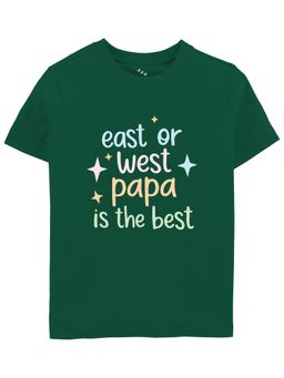 Zeezeezoo - East or West Papa Is The Best Printed Cotton T-Shirt