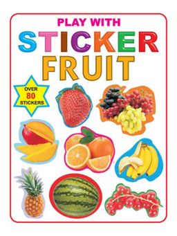 Dreamland - Play with Sticker - Fruit Early Learning Book