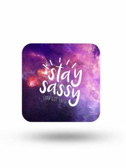 Macmerise - Stay Sassy Pattern Square Coaster