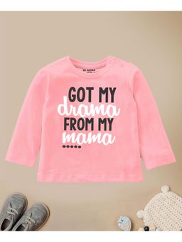 Be Awara - Got My Drama Full Sleeves Printed T-shirt Pink