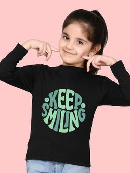 Nusyl - Girls Black Keep Smiling Typography Printed Full Sleeves T-shirt