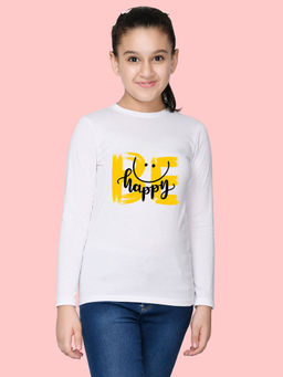 Nusyl - Girls White Be Happy Printed Full Sleeves T-shirt