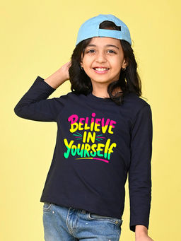 Nusyl - Girls Navy Blue Believe In Yourself Text Printed Full Sleeves T-shirt