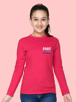 Nusyl - Girls Hot Pink Brave Text Printed Full Sleeves T-shirt