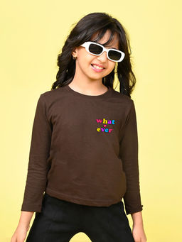 Nusyl - Girls Brown Whatever Text Printed Full Sleeves T-shirt