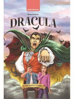 Dreamland - Dracula Illustrated Abridged Classics for Children with Practice Questions