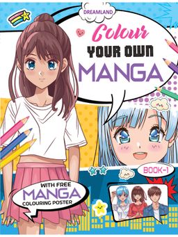 Dreamland - Colour Your Own Manga Book Part-1 with Free Manga Colouring Poster