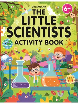 Dreamland - The Little Scientists Activity Book for Kids