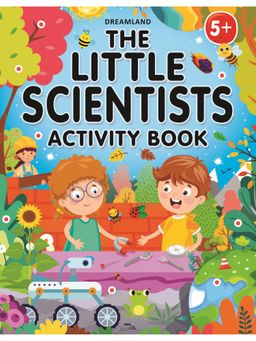 Dreamland - The Little Scientists Activity Book for Kids