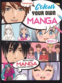 Dreamland - Colour Your Own Manga Book Part-2 with Free Manga Colouring Poster