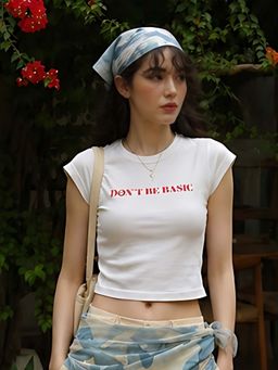 Don’t be basic - White Typography Cap Sleeves Fitted T-Shirt