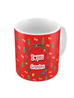 Indigifts - I Love You Grandpa Quote Red Coffee Mug 325ml