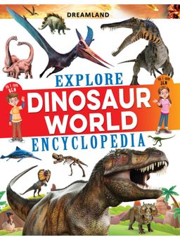 Dreamland - Explore Dinosaur World Encyclopaedia Children Reference Book