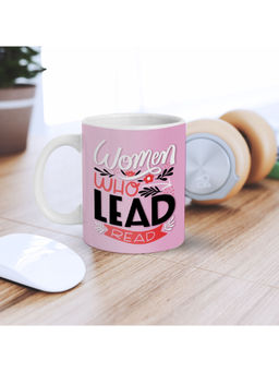 eCraftIndia - Women Who Lead, Read Quote Printed Ceramic Tea Coffee Mug