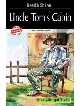 Pegasus - Abridged Classics Uncle Tom's Cabin Story Book