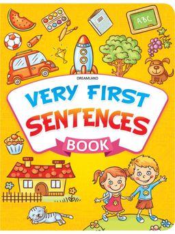 Dreamland - Very First Sentences Book Children Early Learning Book By Dreamland Publications