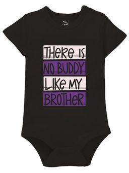 Zeezeezoo - Rakhi Theme No Buddy Like My Brother Printed Baby Black Onesie