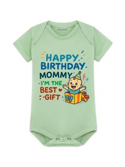 Arvesa - Happy Birthday Mommy I'M The Best Gift Printed Bodysuit Green