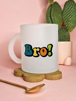 Gathari - Bro! Frosted Designer Coffee Mug 330Ml