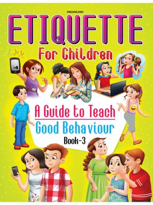 Dreamland Publications Etiquette For Children Book 3