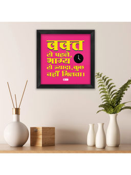 Indigifts - Posters in Hindi Waqt Sai Phle Bagya Sai Jyda Kuch Nhi Milta Poster Frame