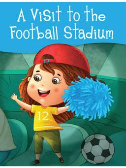 Pegasus - A Visit to the Football Stadium Story Book