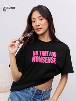 The Souled Store - No Time For Nonsense Oversized T-Shirt