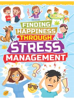 Dreamland - Stress Management Finding Happiness Series Children Interactive Activity Book