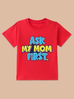 BLUSHES - Red Knit Half Sleeves Ask My Mom First Printed T-Shirt