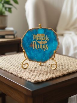 Homearte - Blue Agate Collect Moments Not Things Showpiece with Metal Stand