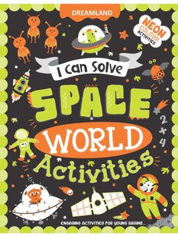 Dreamland - Space World Activities - I Can Solve Activity Book for Kids Age 4- 8 Years