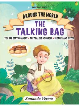 Dreamland - The Talking Bag & Other stories - Stories for Children Age 4 - 7 Years