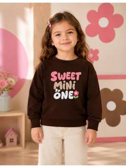 Nusyl - Girl Brown Sweet Mini One Text Printed Full Sleeves Sweatshirt