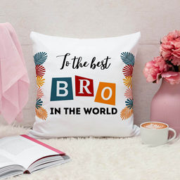 ARTBUG - To The Best Bro In The World Cushion With Filler Rakhi Gift (12x12 inches)