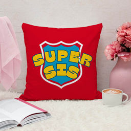ARTBUG - Super Sis Cushion With Filler Rakhi Gift (12x12 inches)