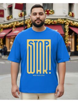Bewakoof - Men Blue Stop War Typography Oversized Plus Size T-Shirt