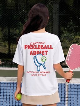 PRONK - White Certified Pickleball Addict Graphic Oversized Printed T-Shirt
