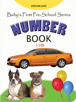 Dreamland - Babys First Pre-School Series -Numbers Early Learning Book