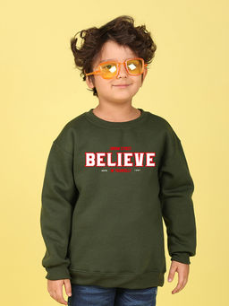 Nusyl - Boys Olive Believe Text Printed Oversized Round Neck Sweatshirt